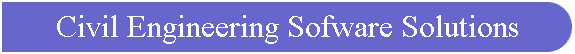 Civil Engineering Sofware Solutions